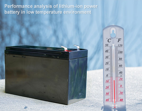 Performance analysis of lithium-ion power battery in low temperature environment
