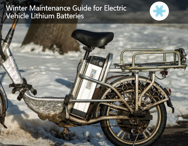 Guía de mantenimiento de invierno para baterías de litio de vehículos eléctricos