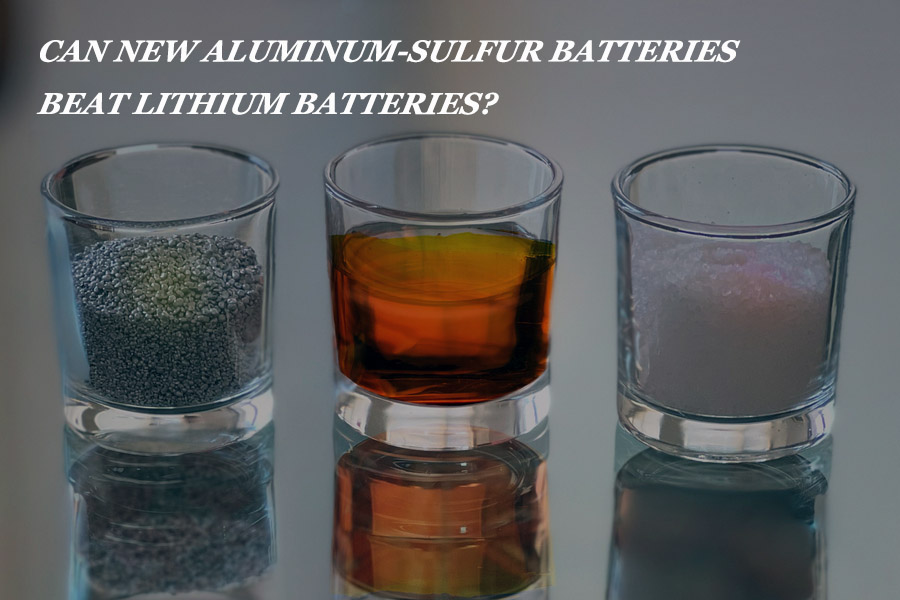 Can New Aluminum-Sulfur Batteries Beat Lithium Batteries