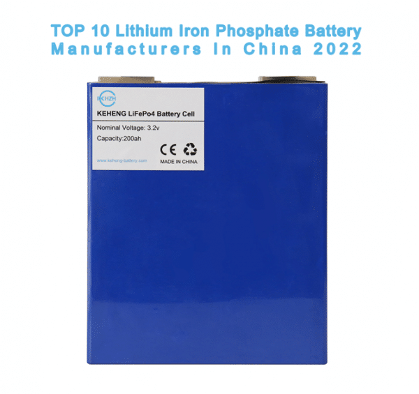 TOP 10 Lithium Iron Phosphate Battery Manufacturers Sa China 2022