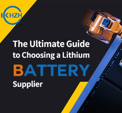 Panduan Utama Memilih Pemasok Baterai Lithium