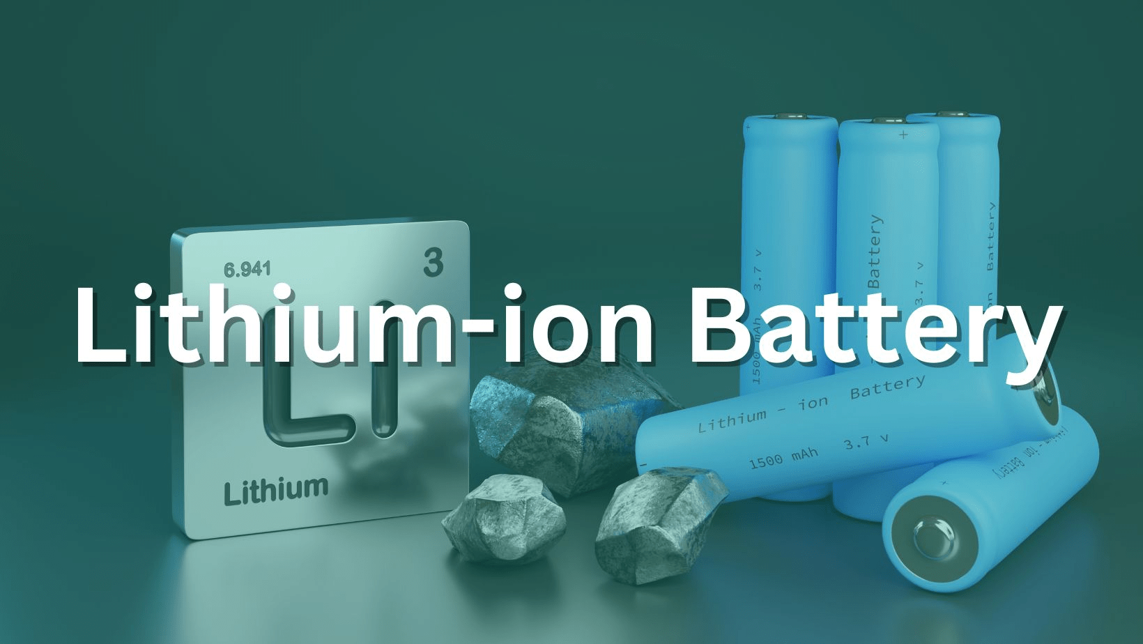 Ano ang Lithium-Ion Battery