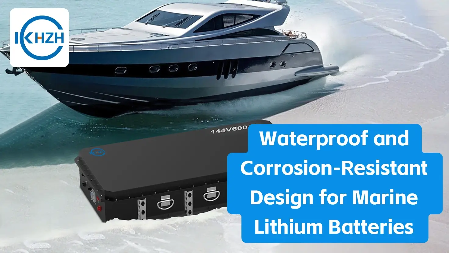 船用锂电池防水防腐设计 船用锂电池防水防腐设计